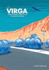 Martin Hobrland: Virga - Komická zpráva o konci světa globálním vysušením