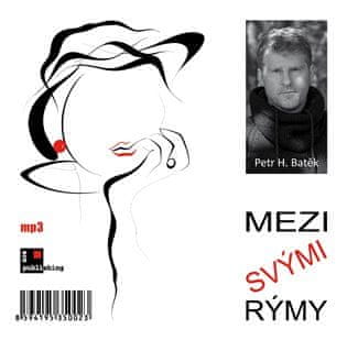 Petr H. Batěk: CD-Mezi svými rýmy