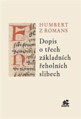 Humbert z Romans: Dopis o třech základních řeholních slibech