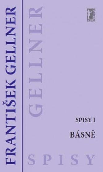 František Gellner: Básně (Spisy I)