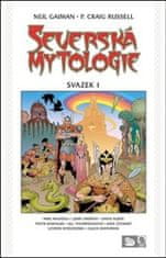 Neil Gaiman: Severská mytologie I.