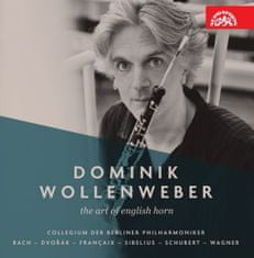 Dominik Wollenweber: DOMINIK WOLLENWEBER - The Art of English Horn