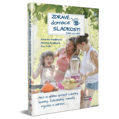 Čo Dokáže Mama Kniha: Zdravé Domáce Sladkosti