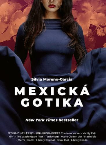 Silvia Moreno-Garcia: Mexická gotika