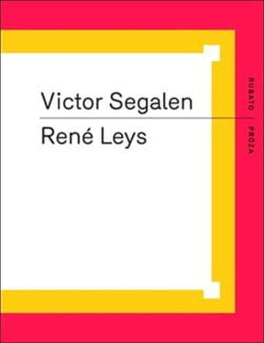 Victor Segalen: René Leys