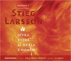 Stieg Larsson: Dívka, která si hrála s ohněm - 2 CD mp3 Milénium 2