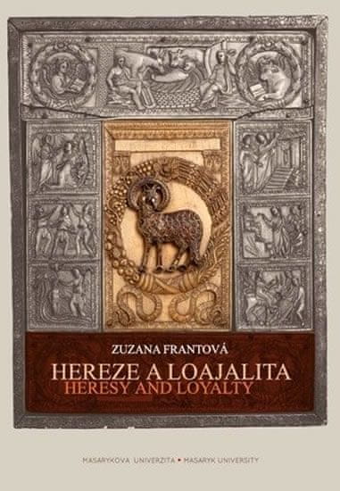 Zuzana Frantová: Hereze a loajalita