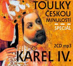 Toulky českou minulostí komplet - Speciál Karel IV. - 2CD mp3