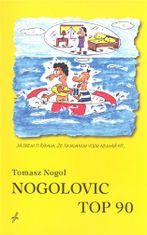 Tomasz Nogol: Nogolovic top 90