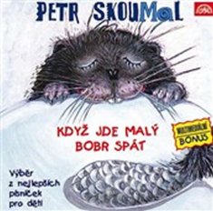 Petr Skoumal: Když jde malý bobr spát - CD