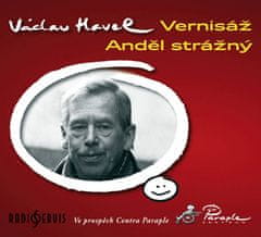 Václav Havel: Vernisáž / Anděl strážný - CD