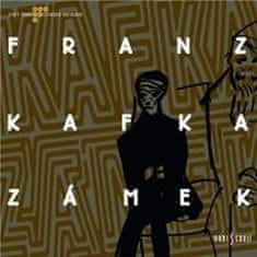 Franz Kafka: Zámek - CD