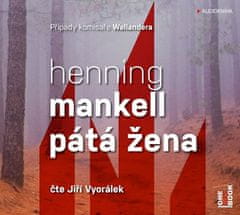 Henning Mankell: Pátá žena - Případ komisaře Wallandera