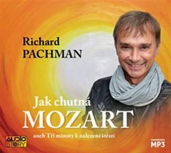 Richard Pachman: Jak chutná Mozart
