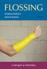 Andreas Ahlhorn: Flossing v terapii a tréninku
