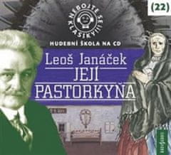Leoš Janáček: Nebojte se klasiky! 22 Leoš Janáček: Její Pastorkyňa - CDmp3