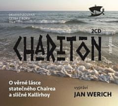Jan Werich: Charitón - O věrné lásce statečného Chairea a sličné Kallirhoy