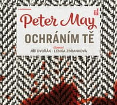 Peter May: Ochráním tě - 2 CDmp3 (Čte Jiří Dvořák a Lenka Zbranková)