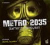 Dmitry Glukhovsky: Metro 2035 - 2 CDmp3 (Čte Michal Zelenka)