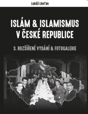 Lukáš Lhoťan: Islám a islamismus v České republice