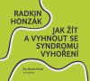 Radkin Honzák: Jak žít a vyhnout se syndromu vyhoření (audiokniha)