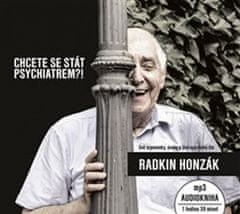 Radkin Honzák: Chcete se stát psychiatrem?!