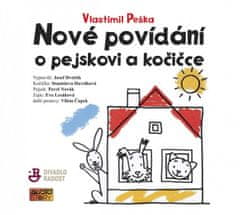Vlastimil Peška: Nové povídání o pejskovi a kočičce - CDmp3
