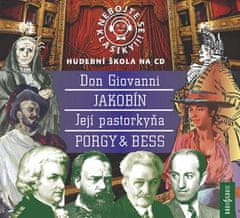 Nebojte se klasiky! 21-24 Opery Don Giovanni, Jakobín, Její Pastorkyňa, Porky &amp; Bess - 4 CD