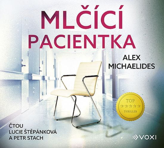 Alex Michaelides: Mlčící pacientka (audiokniha)