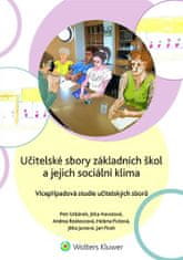 Petr Urbánek: Učitelské sbory základních škol a jejich sociální klima - Vícepřípadová studie učitelských sborů