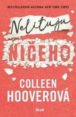 Colleen Hooverová: Nelituju ničeho