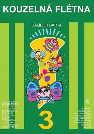 Dalibor Bárta: Kouzelná flétna 3 + CD
