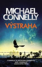 Michael Connelly: Výstraha
