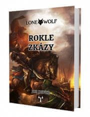 Joe Dever: Lone Wolf 4: Rokle zkázy (gamebook)