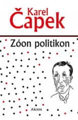 Karel Čapek: Zóon politikon