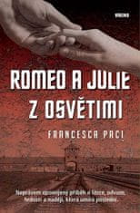 Francesca Paci: Romeo a Julie z Osvětimi
