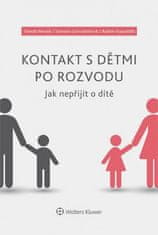Tomáš Novák: Kontakt s deťmi po rozvode - Jak nepřijít o dítě