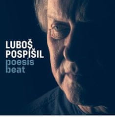 Luboš Pospíšil: Poesis Beat