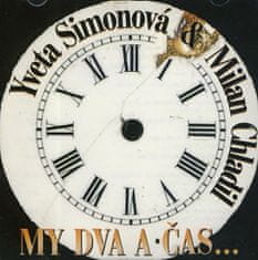 Yveta Simonová: My dva a čas - CD
