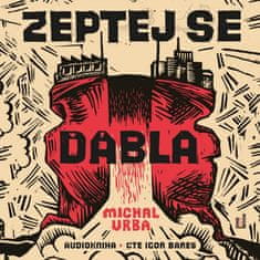 Michal Vrba: Zeptej se ďábla - CDmp3 (Čte Igor Bareš)