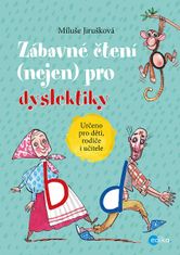 MIluše Jirušková: Zábavné čítanie (nielen) pre dyslektikov