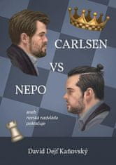 David Kaňovský: Carlsen vs Nepo - aneb norská nadvláda pokračuje
