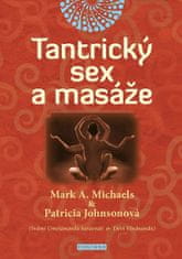 Mark A. Michaels: Tantrický sex a masáže
