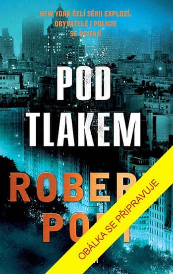 Robert Pobi: Pod tlakem