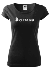 Fenomeno Dámske tričko Buy the dip - Čierne Veľkosť: M