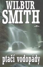 Wilbur Smith: Ptačí vodopády