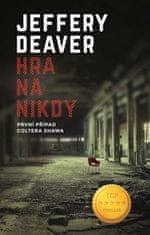 Jeffery Deaver: Hra na nikdy