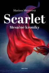 Marissa Meyerová: Scarlet - Mesačné kroniky