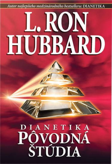 L. Ron Hubbard Dianetika pôvodná štúdia