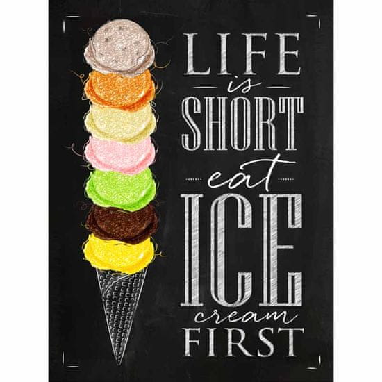 Retro Cedule Ceduľa Life is Short Eat Ice Cream First